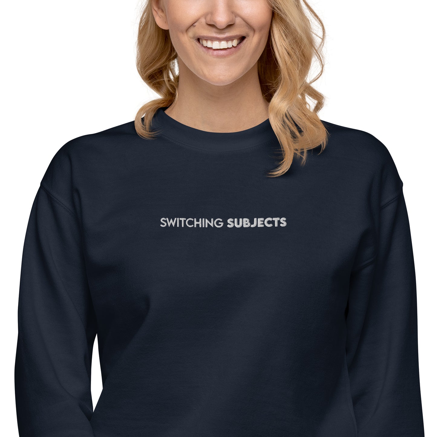 Switching Subjects Unisex Premium Sweatshirt